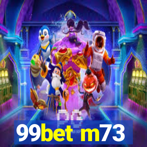 99bet m73